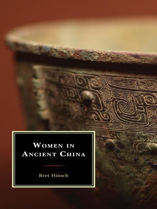 Title details for Women in Ancient China by Bret Hinsch - Wait list